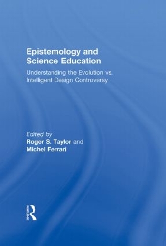 Паперова книга «Epistemology and Science Education: Understanding the Evolution vs. Intelligent Design Controversy» - фото №1