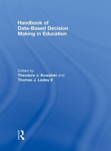 Паперова книга «Handbook of Data-Based Decision Making in Education», авторів Теодор Ковальський, Томас Дж. Ласлі - фото №1