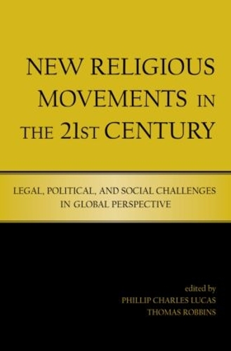 Паперова книга «New Religious Movements in the Twenty-First Century: Legal, Political, and Social Challenges in Global Perspective» - фото №1