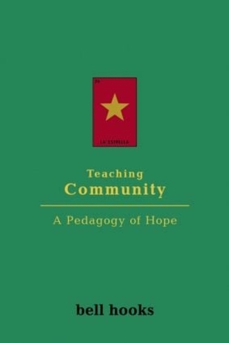 Бумажная книга «Teaching Community: A Pedagogy of Hope», автор Белл Хукс - фото №1