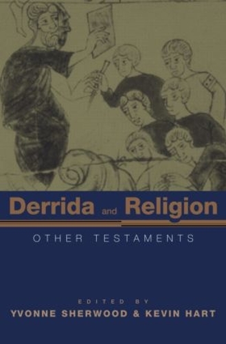 Бумажная книга «Derrida and Religion: Other Testaments» - фото №1