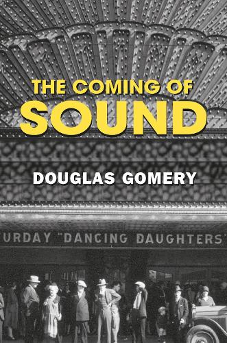 Бумажная книга «The Coming of Sound», автор Дуглас Гомери - фото №1