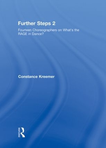Паперова книга «Further Steps 2: Fourteen Choreographers on What's the R.A.G.E. in Modern Dance» - фото №1