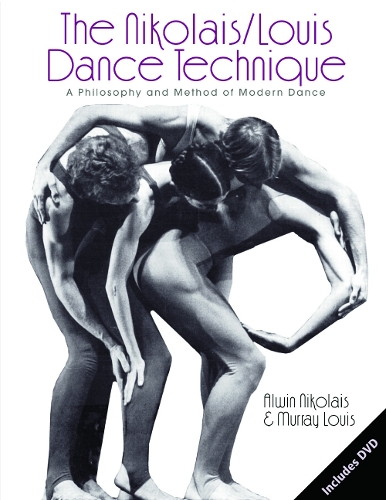 Бумажная книга «The Nikolais/Louis Dance Technique: A Philosophy and Method of Modern Dance», авторов Элвин Николаи, Мюррей Луис - фото №1