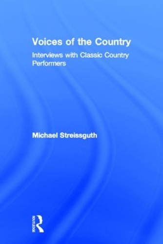 Паперова книга «Voices of the Country: Interviews with Classic Country Performers», автор Майкл Страйссгут - фото №1