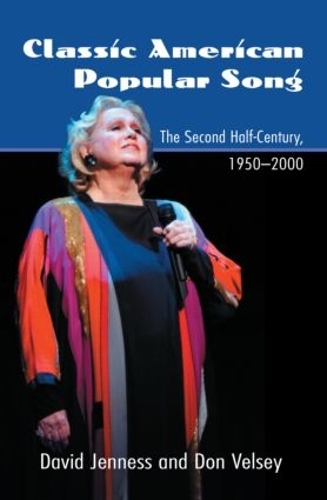 Бумажная книга «Classic American Popular Song: The Second Half-Century, 1950-2000», авторов Дэвид Дженнесс, Дональд Велси - фото №1