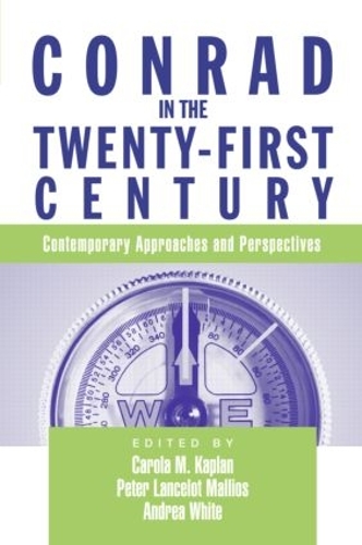 Паперова книга «Conrad in the Twenty-First Century: Contemporary Approaches and Perspectives» - фото №1
