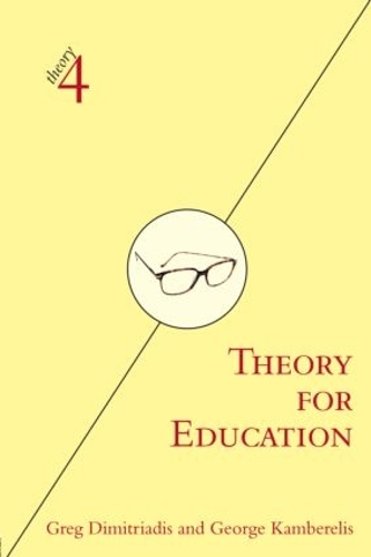 Бумажная книга «Theory for Education: Adapted from Theory for Religious Studies, by William E. Deal and Timothy K. Beal», авторов Джордж Камберелис, Грег Димитриадис - фото №1