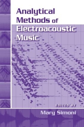 Бумажная книга «Analytical Methods of Electroacoustic Music» - фото №1