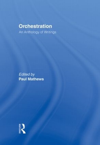 Паперова книга «Orchestration: An Anthology of Writings» - фото №1
