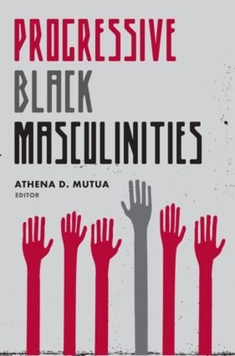 Паперова книга «Progressive Black Masculinities?» - фото №1