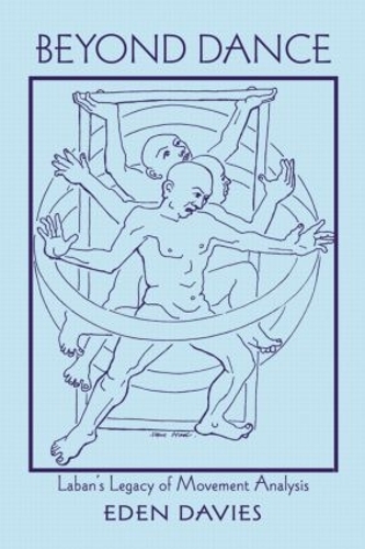 Паперова книга «Beyond Dance: Laban's Legacy of Movement Analysis», автор Іден Девіс - фото №1