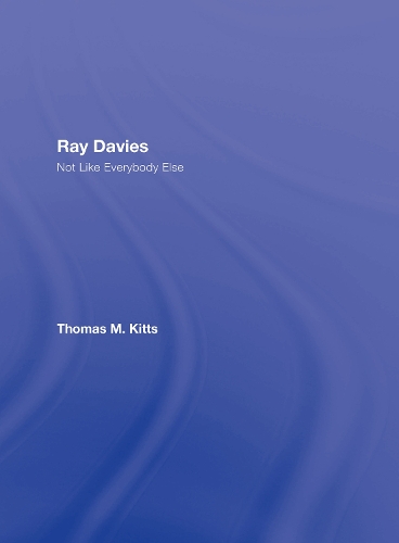 Паперова книга «Ray Davies: Not Like Everybody Else», автор Томас М. Кіттс - фото №1