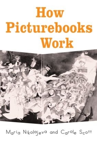 Паперова книга «How Picturebooks Work», авторів Керол Скотт, Марія Ніколаєва - фото №1