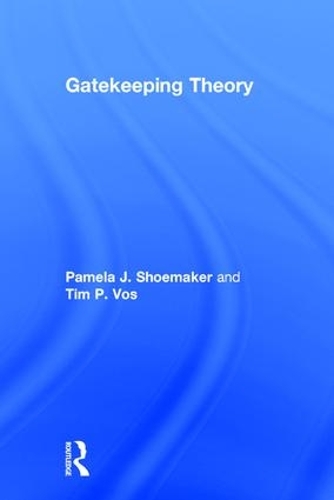 Бумажная книга «Gatekeeping Theory», авторов Памела Дж. Шумейкер, Тимоти Вос - фото №1