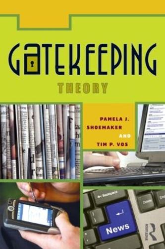 Паперова книга «Gatekeeping Theory», авторів Памела Дж. Шумейкер, Тімоті Вос - фото №1