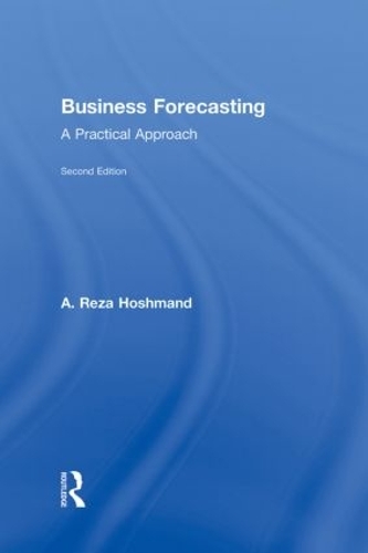 Паперова книга «Business Forecasting: A Practical Approach», автор А. Реза Хошманд - фото №1