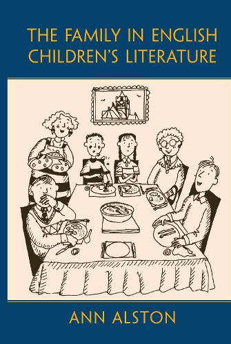 Бумажная книга «The Family in English Children's Literature», автор Энн Алстон - фото №1