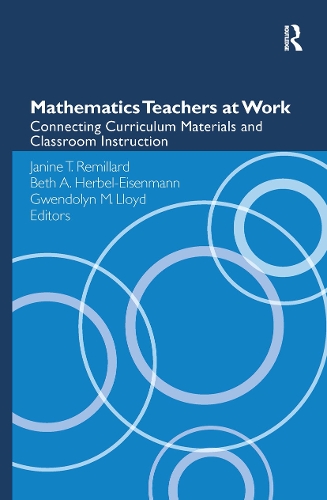 [object Object] «Mathematics Teachers at Work: Connecting Curriculum Materials and Classroom Instruction» - фото №1