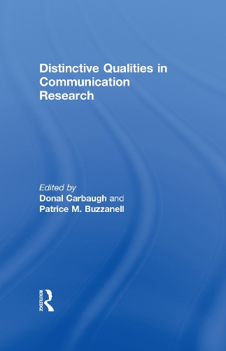 Паперова книга «Distinctive Qualities in Communication Research», авторів Донал Карбо, Патріс М. Баззанелл - фото №1