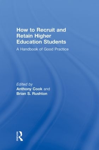 Паперова книга «How to Recruit and Retain Higher Education Students: A Handbook of Good Practice», автор Брайан С. Раштон - фото №1