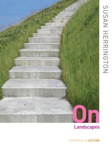 Паперова книга «On Landscapes», автор Сьюзен Геррінгтон - фото №1