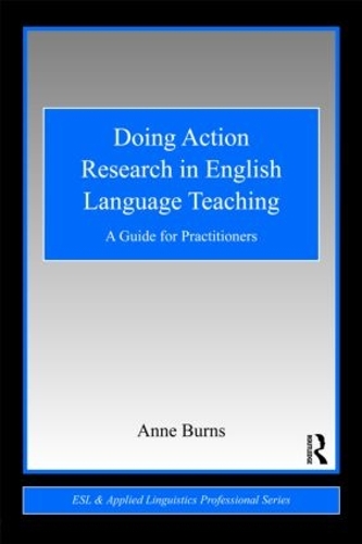 [object Object] «Doing Action Research in English Language Teaching: A Guide for Practitioners», автор Енн Бернс - фото №1