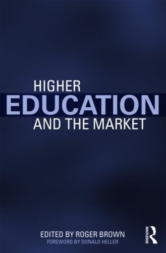 Паперова книга «Higher Education and the Market» - фото №1