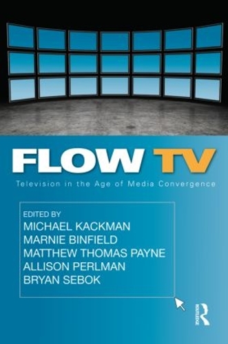 Бумажная книга «Flow TV: Television in the Age of Media Convergence» - фото №1