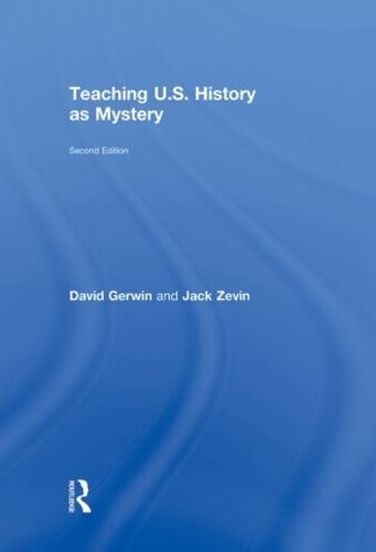 Бумажная книга «Teaching U.S. History as Mystery», авторов Дэвид Гервин, Джек Зевин - фото №1