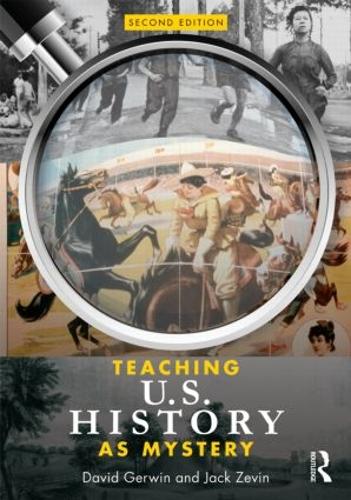 Бумажная книга «Teaching U.S. History as Mystery», авторов Дэвид Гервин, Джек Зевин - фото №1