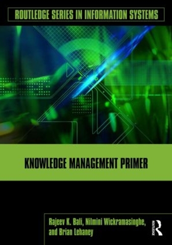 Паперова книга «Knowledge Management Primer», авторів Брайан Лехейні, Нільміні Вікрамасінгхе, Раджив К. Балі - фото №1