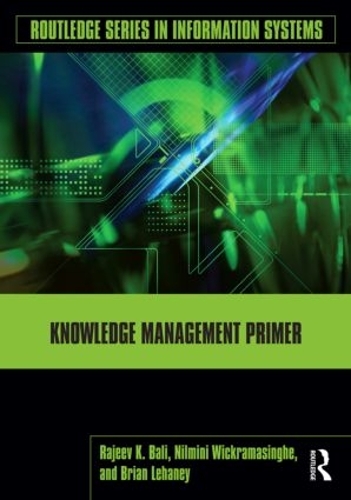 Паперова книга «Knowledge Management Primer», авторів Брайан Лехейні, Нільміні Вікрамасінгхе, Раджив К. Балі - фото №1