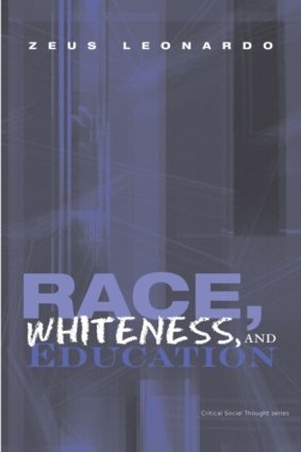 Паперова книга «Race, Whiteness, and Education», автор Зевс Леонардо - фото №1