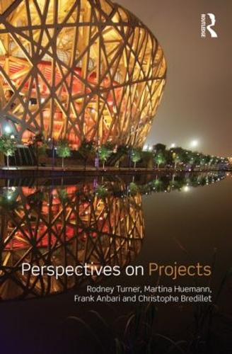 Паперова книга «Perspectives on Projects», авторів Крістоф Н. Бредильє, Френк Т. Анбарі, Мартіна Г'юманн, Родні Дж. Тернер - фото №1