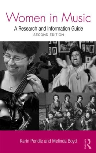 Бумажная книга «Women in Music: A Research and Information Guide», авторов Карин Пендл, Мелинда Бойд - фото №1