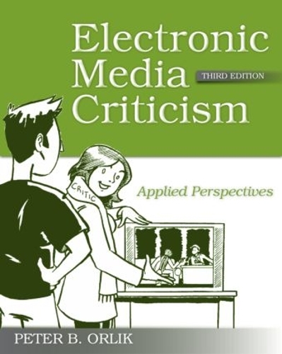 Паперова книга «Electronic Media Criticism: Applied Perspectives», автор Пітер Б. Орлик - фото №1