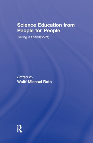 Бумажная книга «Science Education from People for People: Taking a Stand(point)» - фото №1
