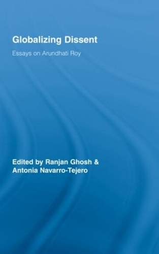 Бумажная книга «Globalizing Dissent: Essays on Arundhati Roy» - фото №1
