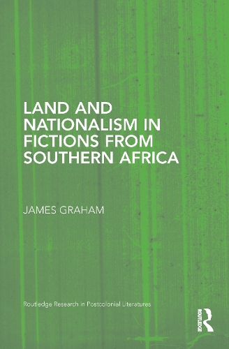 Бумажная книга «Land and Nationalism in Fictions from Southern Africa», автор Джеймс Грэм - фото №1