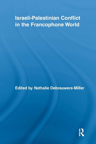 Паперова книга «Israeli-Palestinian Conflict in the Francophone World» - фото №1