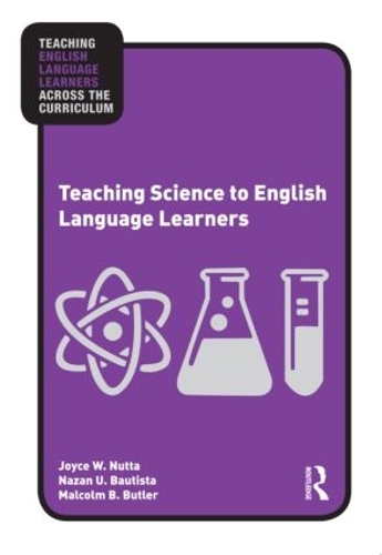 Бумажная книга «Teaching Science to English Language Learners», авторов Джойс Натта, Малкольм Б. Батлер, Назан У. Баутиста - фото №1