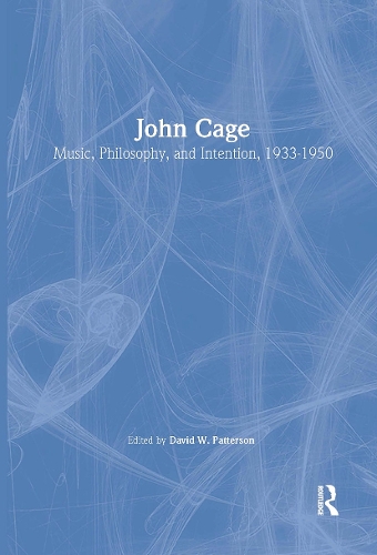 Бумажная книга «John Cage: Music, Philosophy, and Intention, 1933-1950» - фото №1
