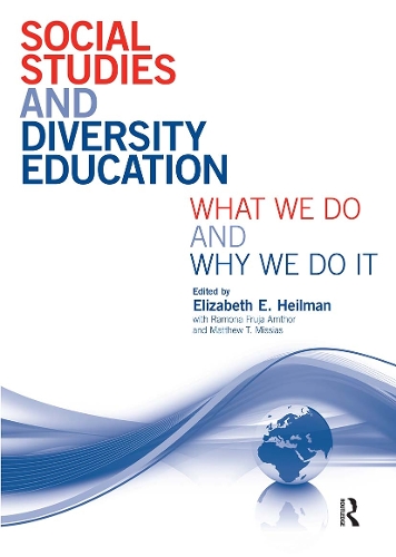 Бумажная книга «Social Studies and Diversity Education: What We Do and Why We Do It» - фото №1