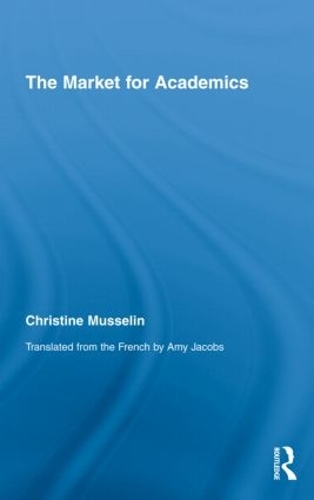 Бумажная книга «The Market for Academics», авторов Пол Потрак, Робин Л. Джонс, Таня Г. Кэссиди - фото №1