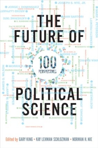 Паперова книга «The Future of Political Science: 100 Perspectives» - фото №1
