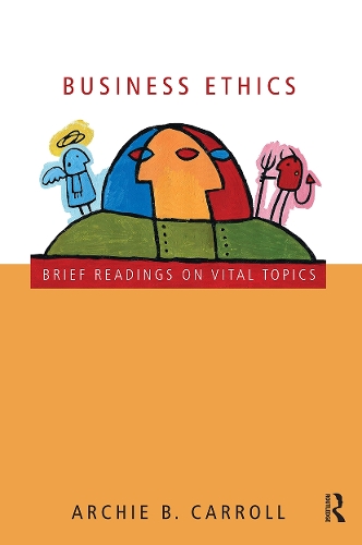 Бумажная книга «Business Ethics: Brief Readings on Vital Topics», автор Арчи Б. Кэрролл - фото №1