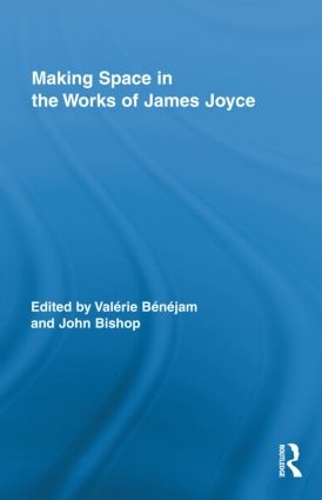 [object Object] «Making Space in the Works of James Joyce» - фото №1