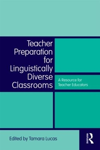 Паперова книга «Teacher Preparation for Linguistically Diverse Classrooms: A Resource for Teacher Educators» - фото №1