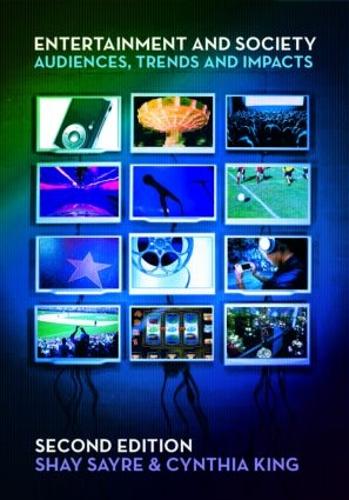 Паперова книга «Entertainment and Society: Influences, Impacts, and Innovations», авторів Синтія Кінг, Шей Сейр - фото №1